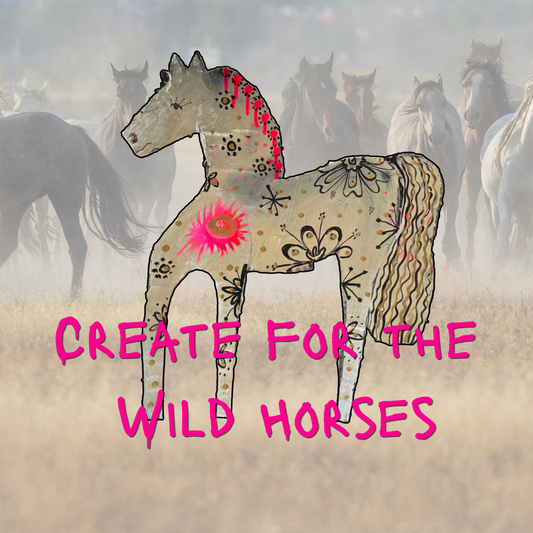 Create for Wild Horses